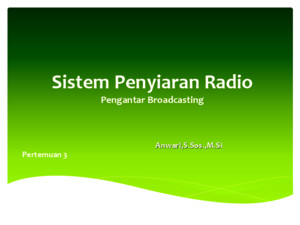 Pert 3 sistem penyiaran radio