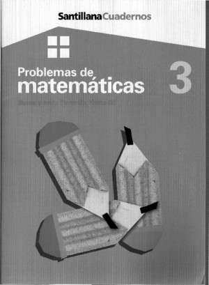 Problemas Matematicas-03 Santillana Cuadernos