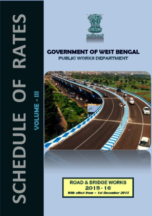 Pwd Schedule-Schedule of Rates of PWD (WB) 2015 for Road Bridge Work (Vol-III) Wef 01 12 2015
