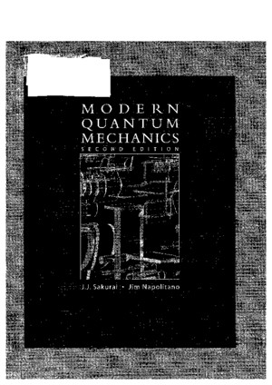 Sakurai - Modern Quantum Mechanics