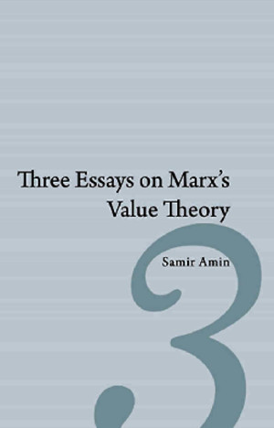 samir-amin-three-essays-on-marxs-value-theorypdf