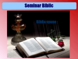 Seminar Biblic Biblia spune : 22 CARTEA TEHNICĂ A LUI DUMNEZEU 22 CARTEA TEHNICĂ A LUI DUMNEZEU