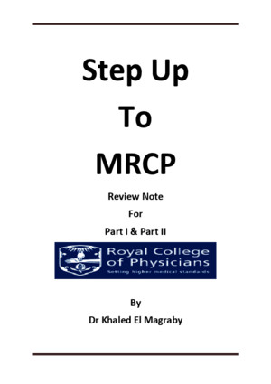 Step Up to MRCP Review Notes for P1 P2 by Dr Khaled El Magraby 1st Ed 2015