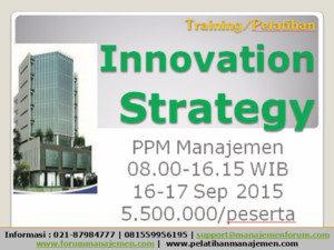 021-87984777-Pelatihan-strategi-inovasi, training-strategi-inovasi, innovation-strategy-training di_PPM Manajemen-Jakarta