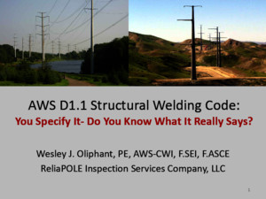 Thursday 9 15 AM Welding Panel-AWS D11 Structural Welding Code-Wes Oliphant