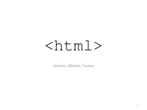 Vukovic, Marbot, Fanton 1 Inhalt Über HTML HTML-Versionen Aufbau HTML-Tags Voraussetzungen für die eigene HTML-Seite Beispiele 2