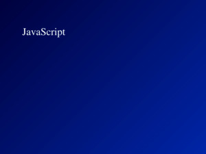 Was ist JavaScript ? JavaScript ist eine plattformunabhängige Programmiersprache JS wurde 1995 von Netscape eingeführt um HTML-Seiten zu optimieren JS
